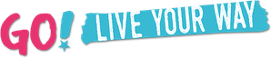 Go! Live Your Way