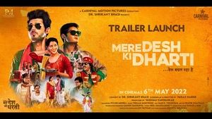 Mere Desh Ki Dharti (2022) Movie Download & Watch Online HQ-HDCAMRip 480P, 720P & 1080P