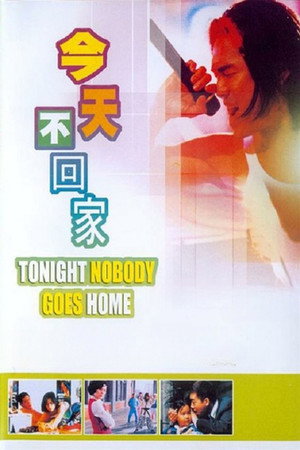 Tonight Nobody Goes Home 3