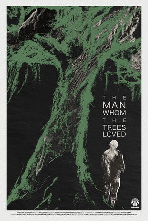 The Man Whom the Trees Loved (2026)