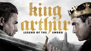 King Arthur: Legend of the Sword (2017)