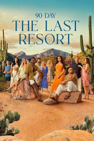 90 Day: The Last Resort