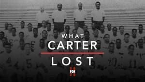 30 for 30 What Carter Lost