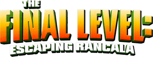 The Final Level: Escaping Rancala — Logos 1