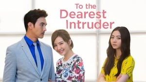 To the Dearest Intruder ตอนที่ 1-15 ซับไทย [จบ] HD