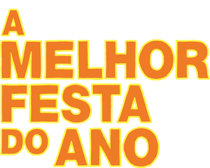 A Melhor Festa do Ano