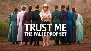 Trust Me: The False Prophet