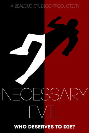 Necessary Evil's Poster