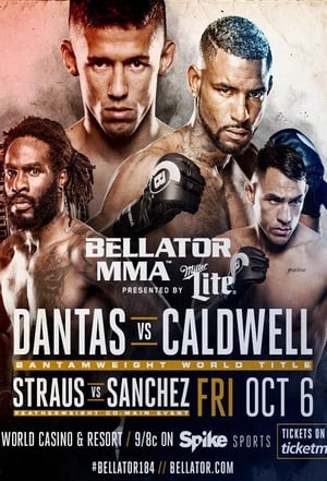 Bellator 184: Dantas vs. Caldwell poster