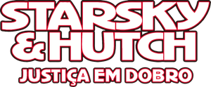 Starsky & Hutch: Justiça em Dobro