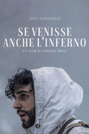 Se venisse anche l’inferno