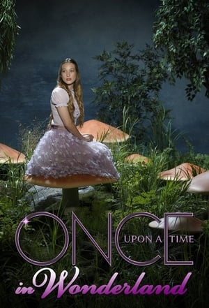 Once Upon a Time in Wonderland: Season 1