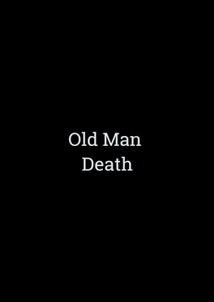 Poster Old Man Death (2014)