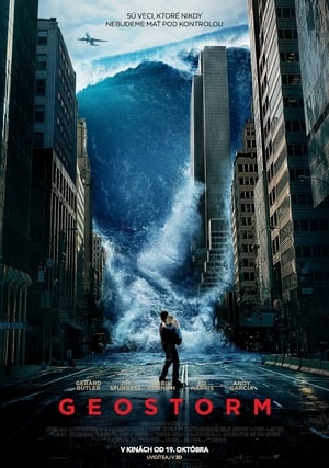 Poster Geostorm: Globálne nebezpečenstvo 2017