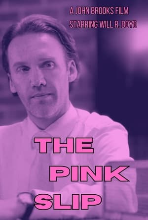 The Pink Slip