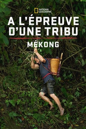 Image A l'épreuve d'une tribu : Mékong