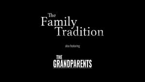 The Family Tradition (2018)