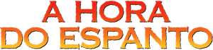A Hora do Espanto — Logos 3