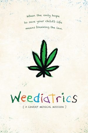 Weediatrics: A Covert Medical Mission