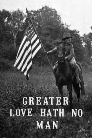 Poster Greater Love Hath No Man 1911