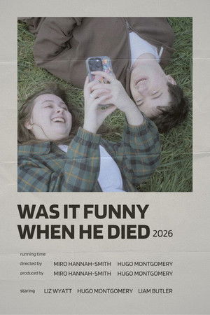 Was it Funny When He Died?