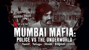 La mafia de Mumbai: La policía contra el hampa