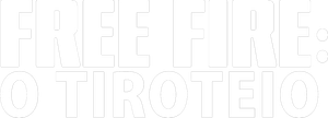 Free Fire: O Tiroteio