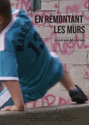 EN REMONTANT LES MURS