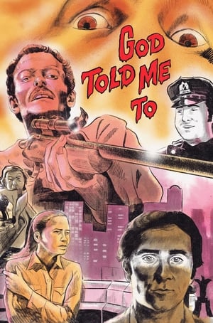 Click for trailer, plot details and rating of God Told Me To (1976)