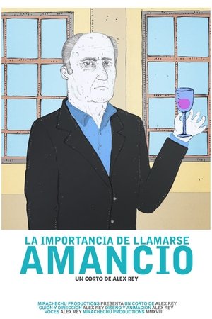 Poster La importancia de llamarse Amancio (2018)