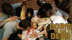 Dorm of the Dead film complet