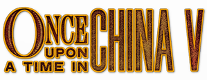Once Upon a Time in China V