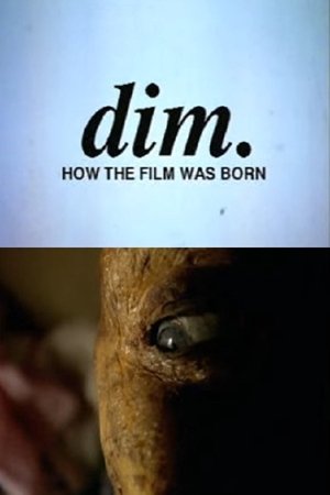 pelicula Dim.: How the Film Was Born (1970)