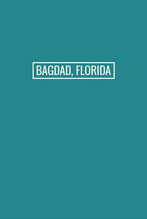 Poster Bagdad, Florida (2017)