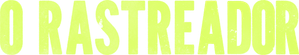 O Rastreador
