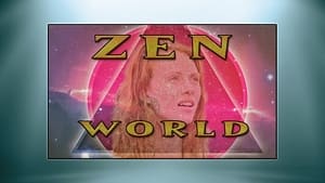 Zen World film complet