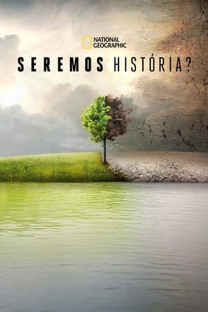 Seremos História