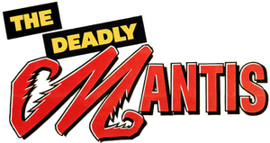 The Deadly Mantis