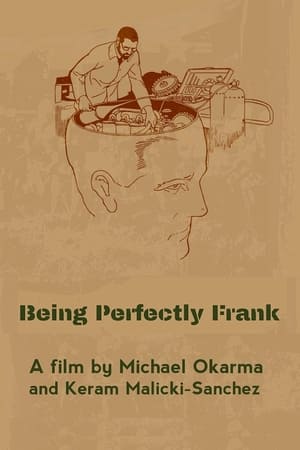 Being Perfectly Frank film complet