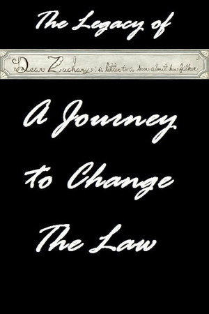 The Legacy of Dear Zachary: A Journey to Change the Law 4
