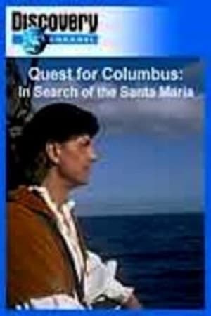 Quest for Columbus: In Search of the Santa Maria (2004)