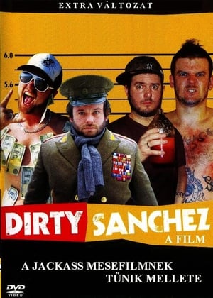 Poster Dirty Sanchez: A Film 2006