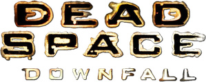 Dead Space: Downfall