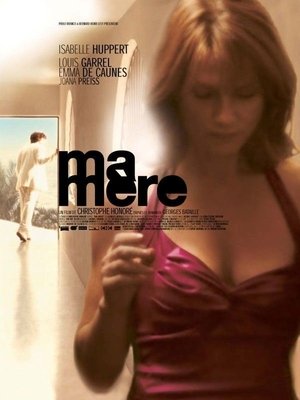 Watch Ma mère (Mi madre) (2004) HD Movie Online Free