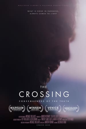 The Crossing: Consequences of the Truth 2023