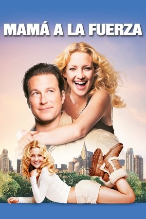 Watch Mamá a la fuerza (2004) HD Movie Online Free