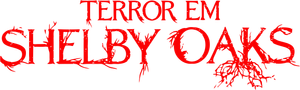 Terror em Shelby Oaks