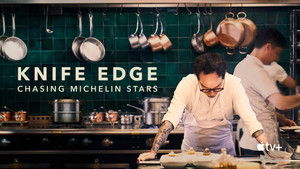 Knife Edge: Chasing Michelin Stars