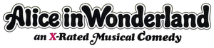 Alice in Wonderland: An X-Rated Musical Fantasy