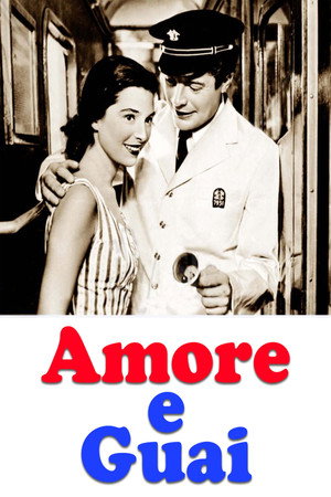 Amore e guai...
